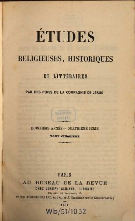 Etudes religieuses, historiques et littéraires. 5 = A. 15. 1870/71