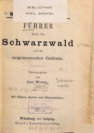 Führer durch den Schwarzwald und die angrenzenden Gebiete