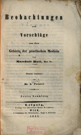 Beobachtungen und Vorschläge aus dem Gebiete der praktischen Medicin. 2