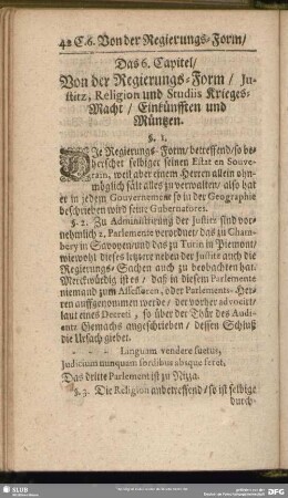 Das 6. Capitel, Von der Regierungs-Form, Justitz, Religion und Studiis Krieges-Macht, Einkünfften und Müntzen