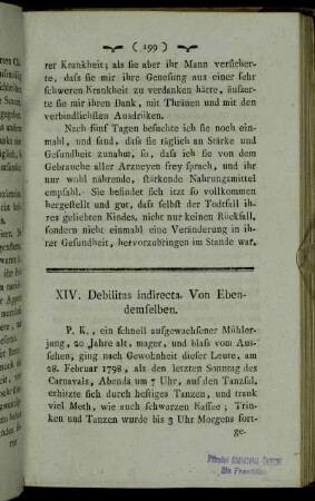 XIV. Debilitas indirecta. Von Ebendemselben.
