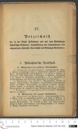 IV. Verzeichniß der in der Stadt Hildesheim und auf dem Moritzberge befindlichen Behörden, Commissionen und Deputationen von allgemeinem Interesse, Unterrichts- und Bildungs-Anstalten etc.