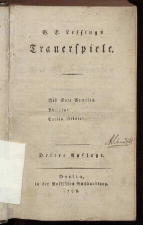 G. E. Lessings Trauerspiele : Miß Sara Sampson. Philotas. Emilia Galotti