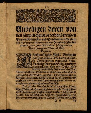 3-12, Anbringen deren von den sämptlichen Correspondirenden unirten Churfürsten und Ständen von Nürnberg aus abgefertigten Gesandten...