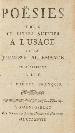 Poësies tirées de divers auteurs a l'usage de la jeunesse allemande