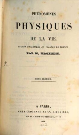 Phénomènes physiques de la vie : leçons professées au Collège de France, 1