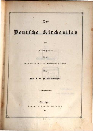 Das deutsche Kirchenlied von Martin Luther bis auf Nicolaus Herman und Ambrosius Blaurer