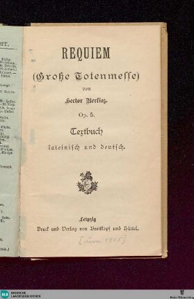 Requiem : (Große Totenmesse); Op. 5; Textbuch lateinisch und deutsch