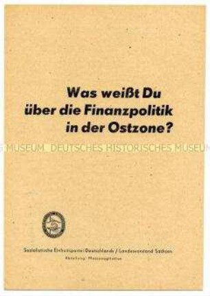 Informationsschrift der SED Sachsen zur Finanzpolitik in der sowjetischen Besatzungszone (Haushaltsplan 1949)