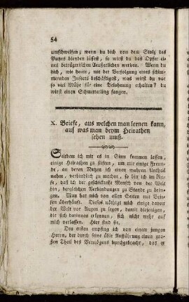 X. Briefe, aus welchen man lernen kann, auf was man beym Heirathen sehen muß.