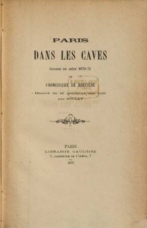 Paris dans les caves : épisode du Siége 1870-71
