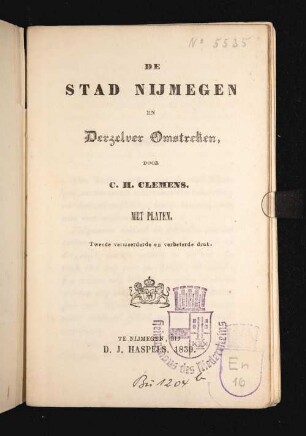 De Stad Nijmegen En Derzelver Omstreken
