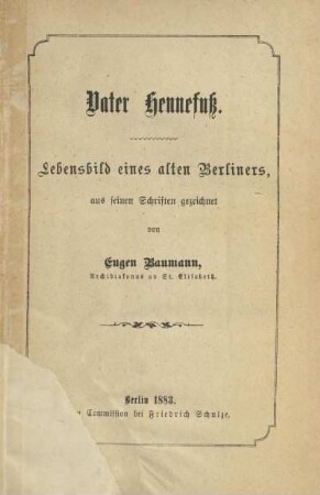 Vater Hennefuss : Lebensbild eines alten Berliners