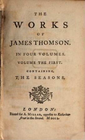 The Works Of James Thomson : In Four Volumes, 1. The Seasons