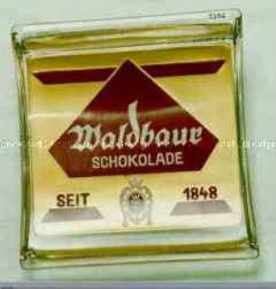 Zahlteller mit Werbeaufdruck "Waldbaur SCHOKOLADE SEIT 1848"
