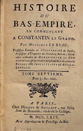 Histoire du Bas-Empire, en commençant à Constantin le grand, 7