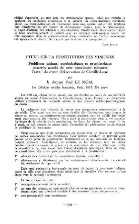 539-540, Etude sur la prostitution des mineures. Problèmes sociaux, psychologiques et psychiatriques observés auprès de cent prostituées mineures, par Paul Le Moal