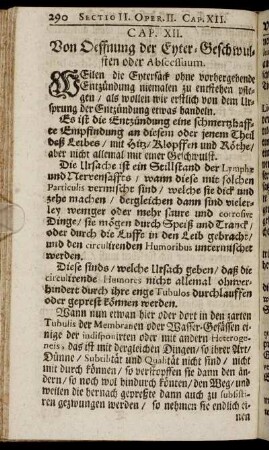 Cap. XII. Von Oeffnung der Eyter-Geschwulsten oder Abscessuum.