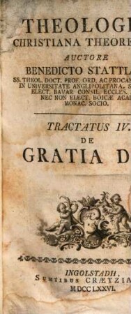 Theologia Christiana Theoretica, 4. De Gratia Dei