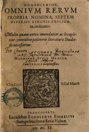 Nomenclator, Omnivm Rervm Propria Nomina, Septem Diversis Lingvis Explicata, indicans : Multo quam antea emendatior ac locupletior; omnibus politioris literturae Studiosis necessarius