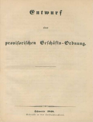 Entwurf einer provisorischen Geschäfts-Ordnung