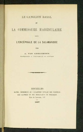 Le ganglion basal et la commissure habénulaire dans l'encéphale de la Salamandre