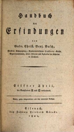 Handbuch der Erfindungen. 11, Elfter Theil, die Buchstaben R und S enthaltend