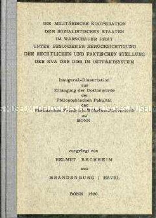 Dissertationsschrift über die militärische Kooperation der sozialistischen Staaten im Warschauer Paktem