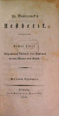 Fr. Bouterwek's Aesthetik, 1. Allgemeine Theorie des Schönen in der Natur und Kunst