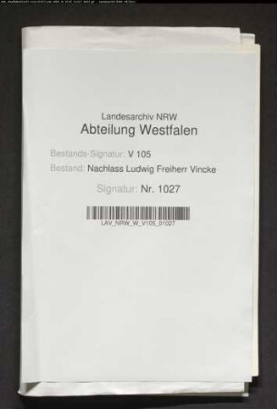 22 Briefe von Ludwig Vincke an Georg von Keßler