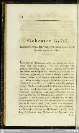 Siebenter Brief. Einwürfe gegen den vorhergehenden Brief, nebst Beantwortung derselben