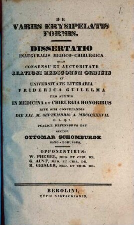 De variis erysipelatis formis : dissertatio inauguralis medico-chirurgica quam comsensu et auctoritate gratiosi medicorum ordinis in Universitate Literaria Friderica Guilelma ...