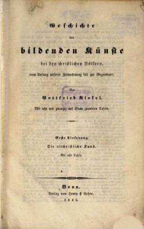 Geschichte der bildenden Künste bei den christlichen Völkern, vom Anfang unserer Zeitrechnung bis zur Gegenwart, 1. Die altchristliche Kunst