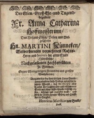 Der Edlen ... Fr. Anna Catharina Hoffmeisterinn ... hochbetrübten Fr. Wittwen