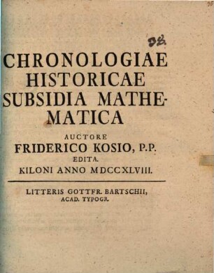 Chronologiae historicae subsidia mathematica