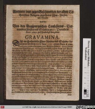 Antwort und gegenBeschwerden der alten Catholischen Religion zugethaner Chur-Fürsten und Stände Auff die Von den Augspurgischen Confessions-Verwandten Fürsten und Ständen am 10. Decembris Anno 1645. zu Oßnabrügk übergebene Gravamina