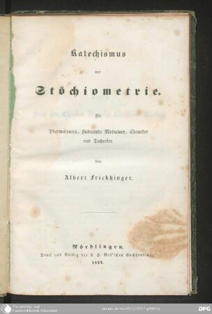 Katechismus der Stöchiometrie : für Pharmaceuten, studirende Mediciner, Chemiker und Techniker
