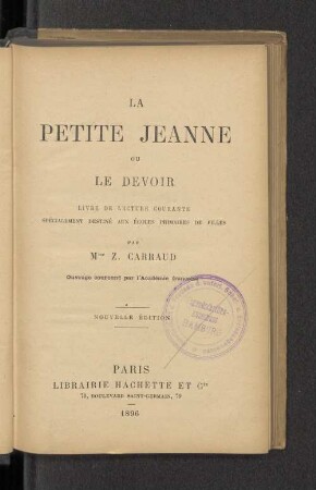La petite Jeanne ou le devoir : livre de lecture courante spécialement destiné aux écoles primaires de filles