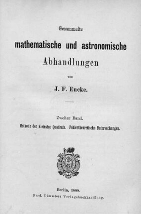 Bd. 2: Gesammelte mathematische und astronomische Abhandlungen. Bd. 2