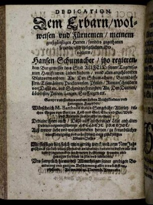 Dem Erbarn, wolweisen und Fürnemen, meinem großgünstigen Herren [...] Hansen Schumacher [...]