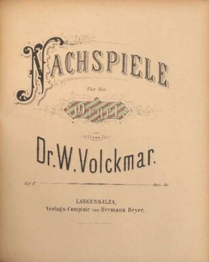 5: Nachspiele für die Orgel