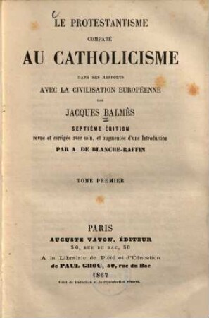 Le protestantisme comparé au catholicisme dans ses rapports avec la civilisation européenne, 1