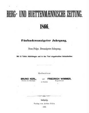 Berg- und hüttenmännische Zeitung. N.F. 20 = 25. 1866