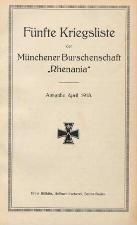 5.1915: Kriegsliste der Münchener Burschenschaft Rhenania