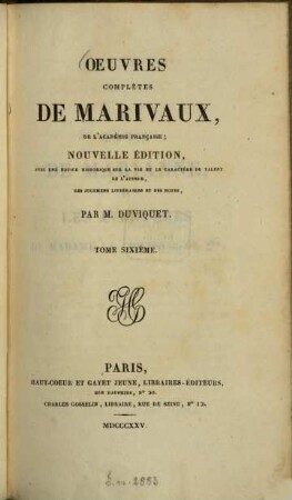 Oeuvres complètes de Marivaux, 6