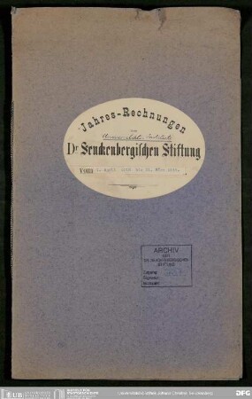 Bilanzen der Dr. Senckenbergischen Anatomie 1918/19 und des Botanischen Instituts 1918/19
