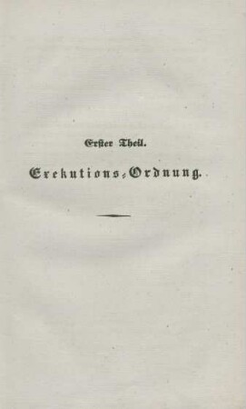 Erster Theil. Exekutions-Ordnung.