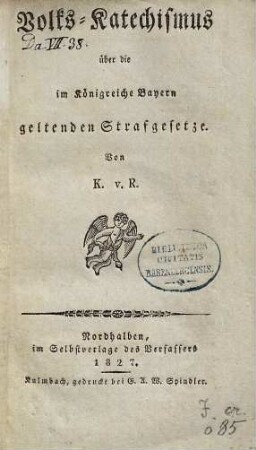 Volks-Katechismus über die im Königreiche Bayern geltenden Strafgesetze