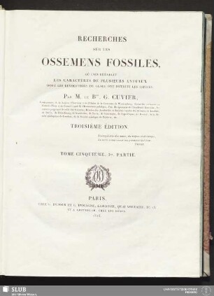 5,1: Recherches Sur Les Ossemens Fossiles : Où L'On Rétablit Les Caractères De Plusiers Animaux Dont Les Révolutions Du Globe Ont Détruit Les Espèces