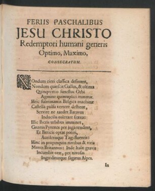 Feriis Paschalibus Jesu Christo Redemptori humani generis Optimo, Maximo, Consecratum.